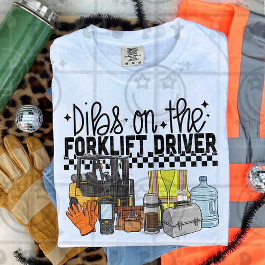 Dibs on the Forklift Driver