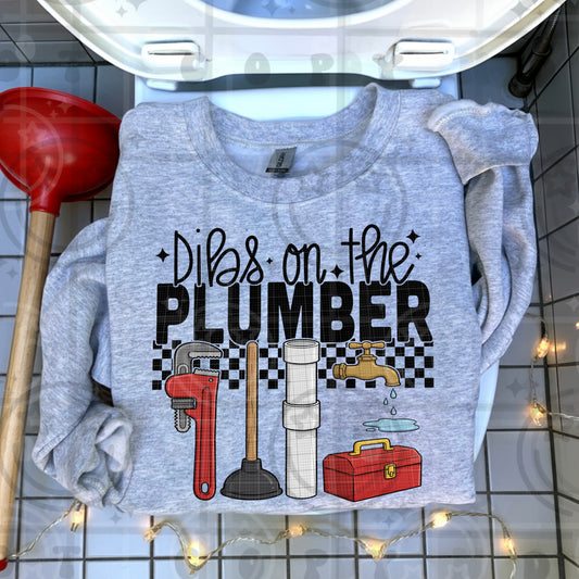 Dibs on the plumber Tee