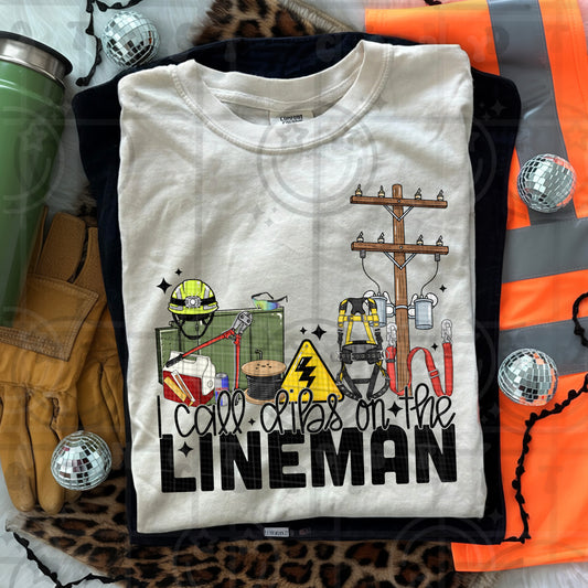 Dibs on the Lineman Tee