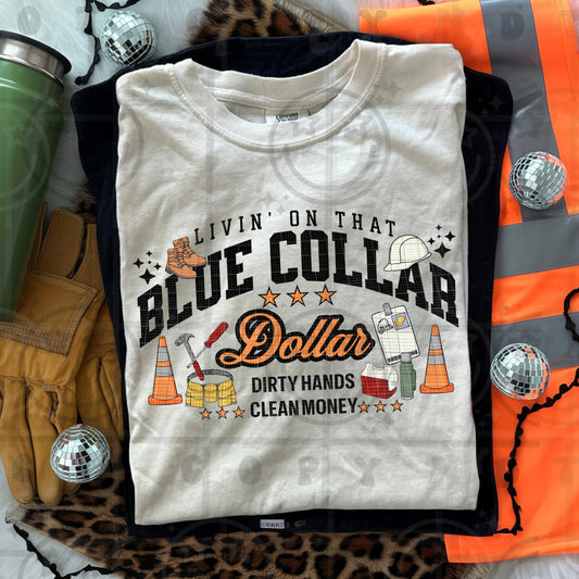 Blue Collar Dollar Tee