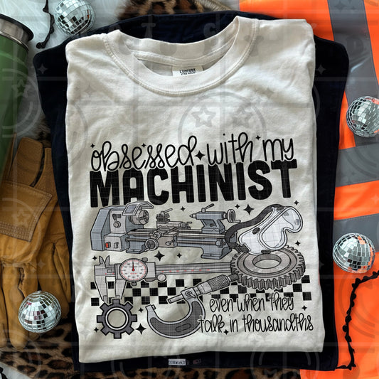 Obsessed with my Machinist Tee