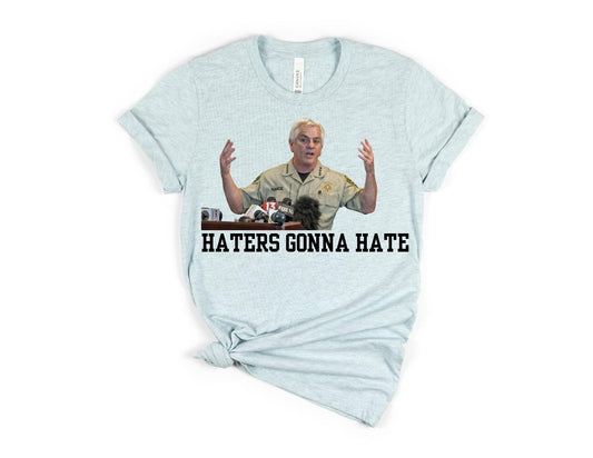 Haters Gonna Hate (sheriff nananananos)