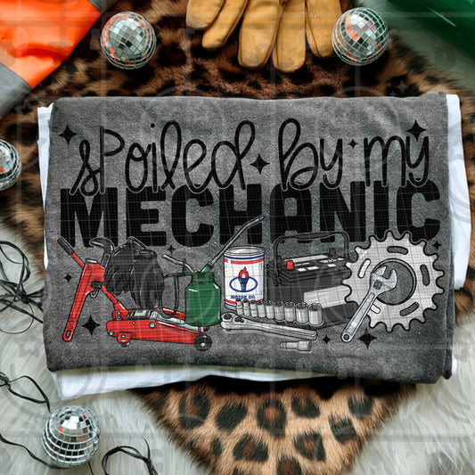 Spoiled by my Mechanic Tee